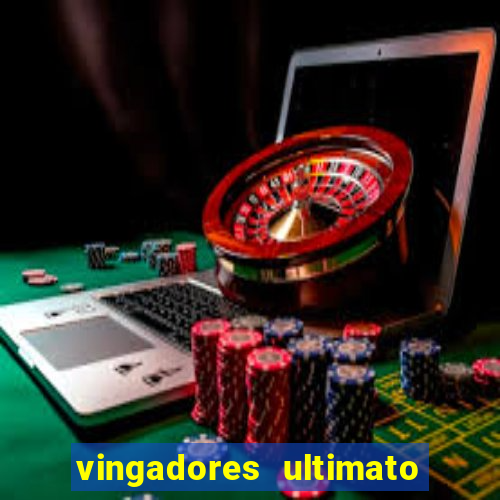 vingadores ultimato filme completo dublado google drive